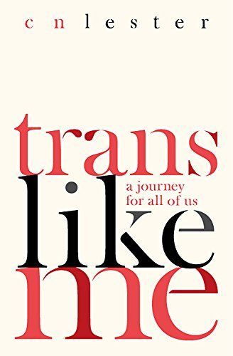 Trans Like Me