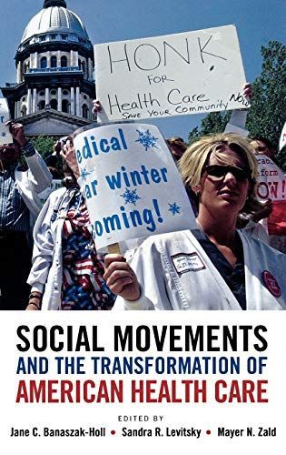 Social Movements and the Transformation of American Health Care