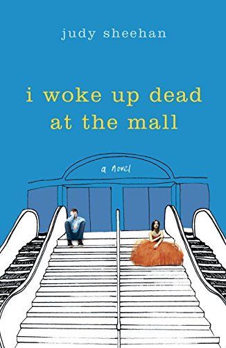 I Woke Up Dead at the Mall