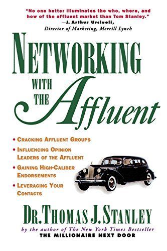 Networking with the Affluent and their Advisors