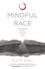 Mindful of Race
