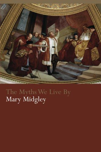 The Myths We Live By