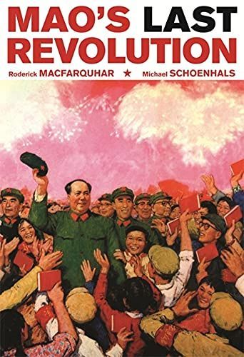 Mao’s Last Revolution