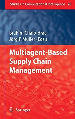 Multiagent based Supply Chain Management