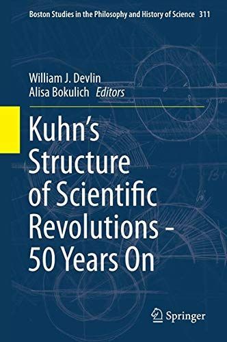 Kuhn’s Structure of Scientific Revolutions - 50 Years On