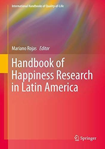 Handbook of Happiness Research in Latin America