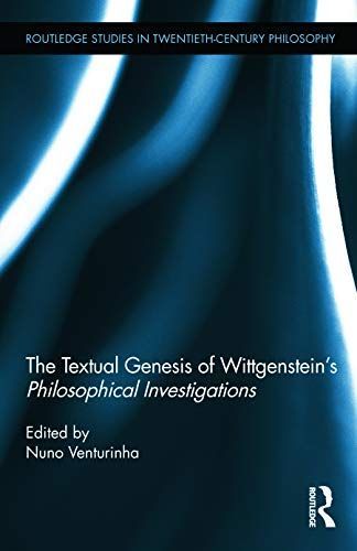 The Textual Genesis of Wittgenstein’s Philosophical Investigations