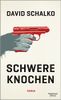 Schwere Knochen