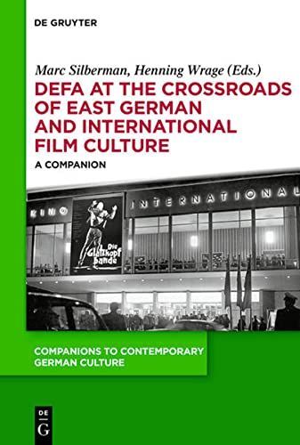 DEFA at the Crossroads of East German and International Film Culture