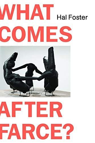 What Comes After Farce