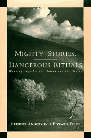 Mighty Stories, Dangerous Rituals