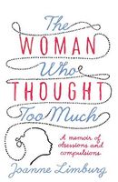 The Woman Who Thought too Much
