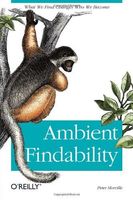 Ambient Findability