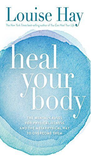 Heal Your Body A-Z