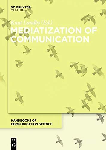 Mediatization of Communication