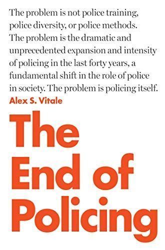 Cover of The End of Policing