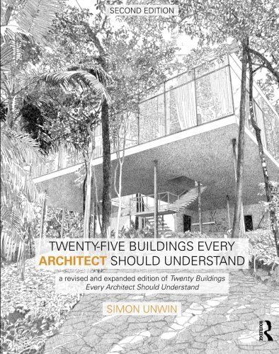 Twenty-Five Buildings Every Architect Should Understand