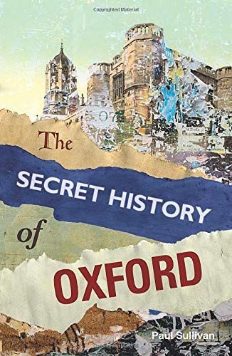 The Secret History of Oxford