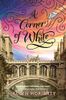 A Corner of White: The Colors of Madeleine, Book One