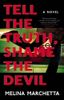 Tell the Truth, Shame the Devil