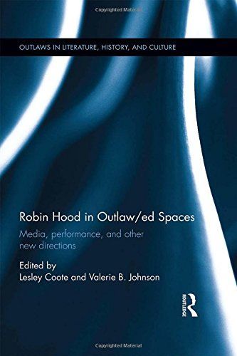 Robin Hood in Outlaw/ed Spaces