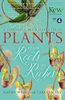 Plants: From Roots to Riches