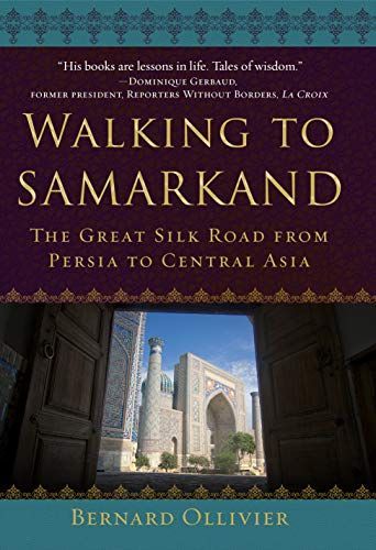 Walking to Samarkand