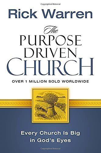 The Purpose Driven Church