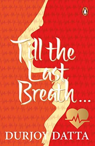 Till the Last Breath . . .