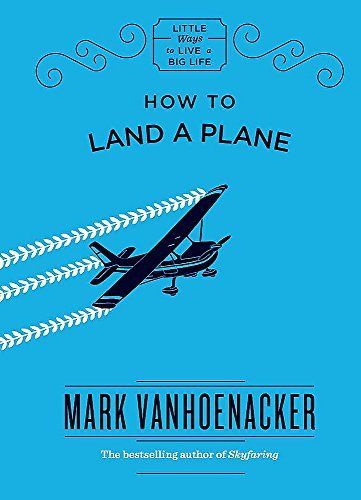 How to Land a Plane