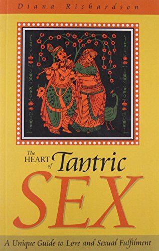 The Heart of Tantric Sex