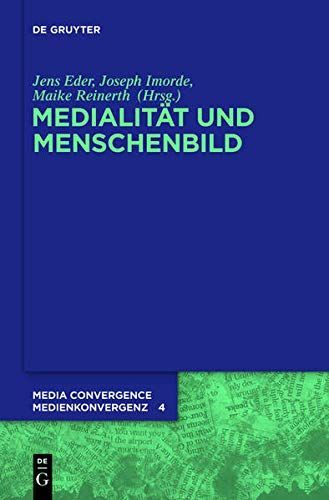 Medialität und Menschenbild