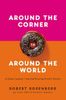 Around the Corner to Around the World