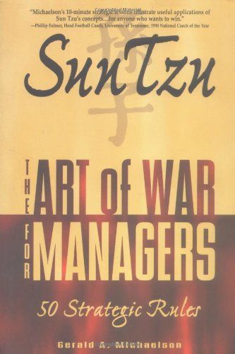 Sun Tzu - The Art of War for Managers