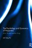 The Psychology and Economics of Happiness