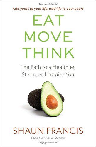 Eat, Move, Think