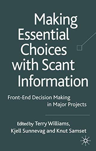 Making Essential Choices with Scant Information