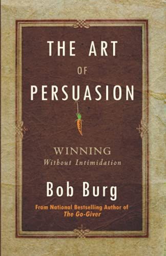 The Art of Persuasion