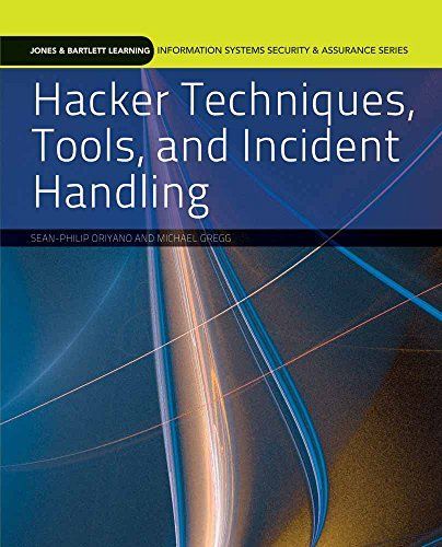 Hacker Techniques, Tools, and Incident Handling