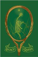 Legacy and the Queen