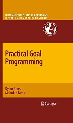 Practical Goal Programming