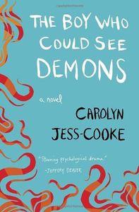 The Boy Who Could See Demons