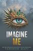 Imagine Me