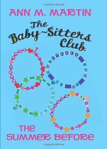 The Summer Before (The Baby-Sitters Club)