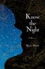 Know the Night
