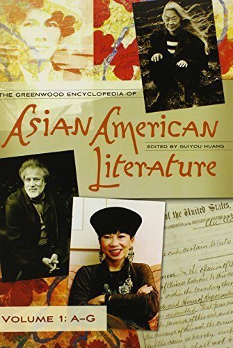 The Greenwood Encyclopedia of Asian American Literature [3 volumes]