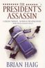 The President's Assassin