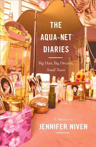 The Aqua Net Diaries