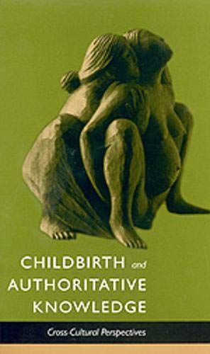 Childbirth and Authoritative Knowledge