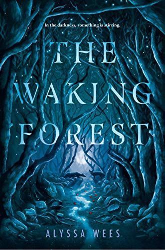 The Waking Forest